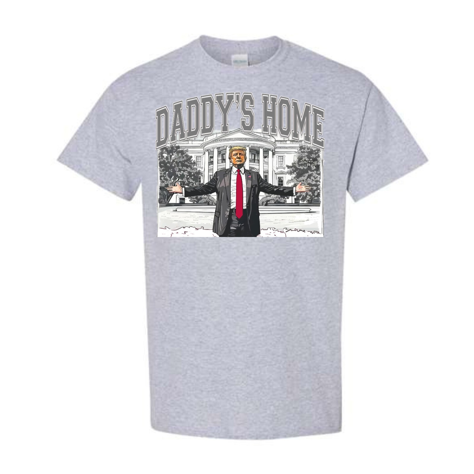 President Donald Trump Shirt Daddys Home Grey Adult Unisex White House MAGA 47th