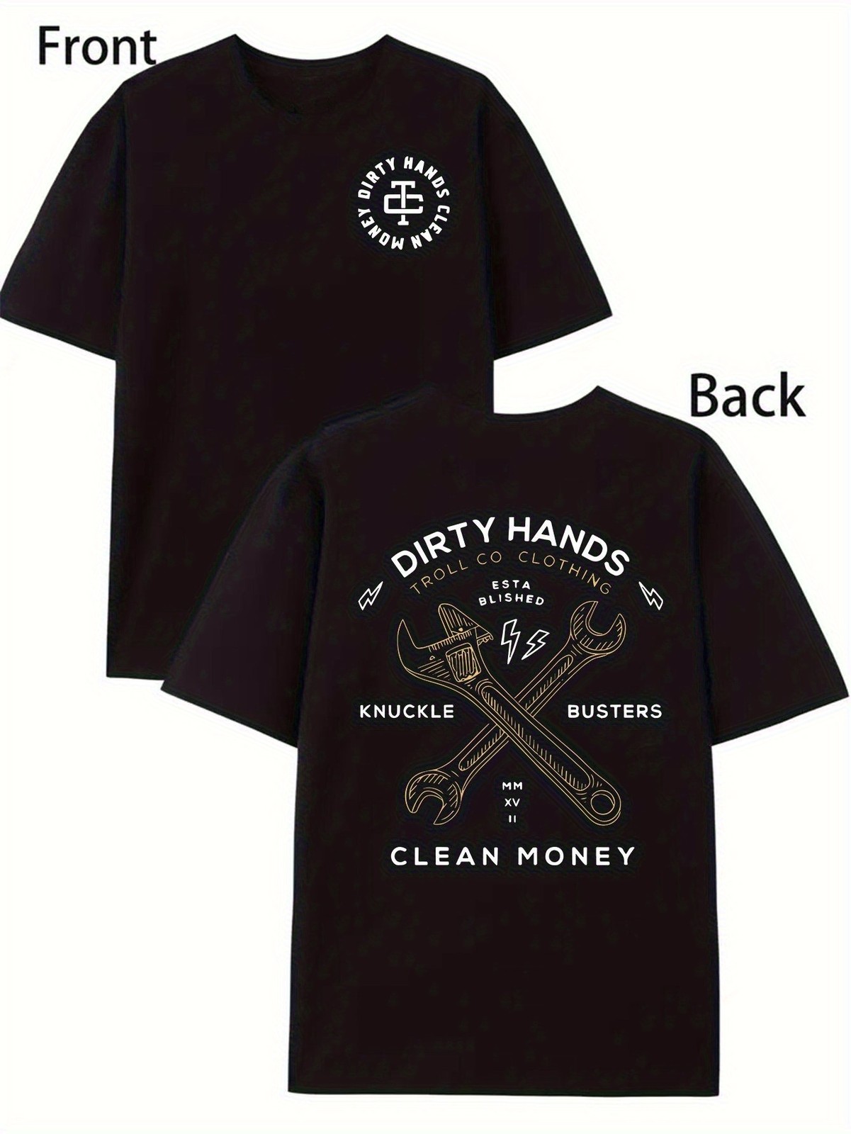 Dirty Hands, Clean Money, Double-sided Letter Print, Gift, Graphic Print T-shi