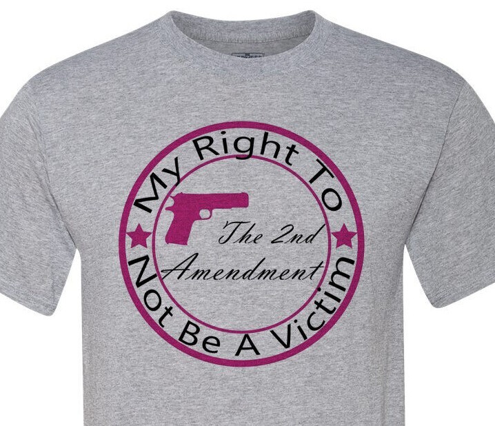 My Right to Not be A Victim – Patriotic – 2nd Amendment – USA – Ladies – Unisex