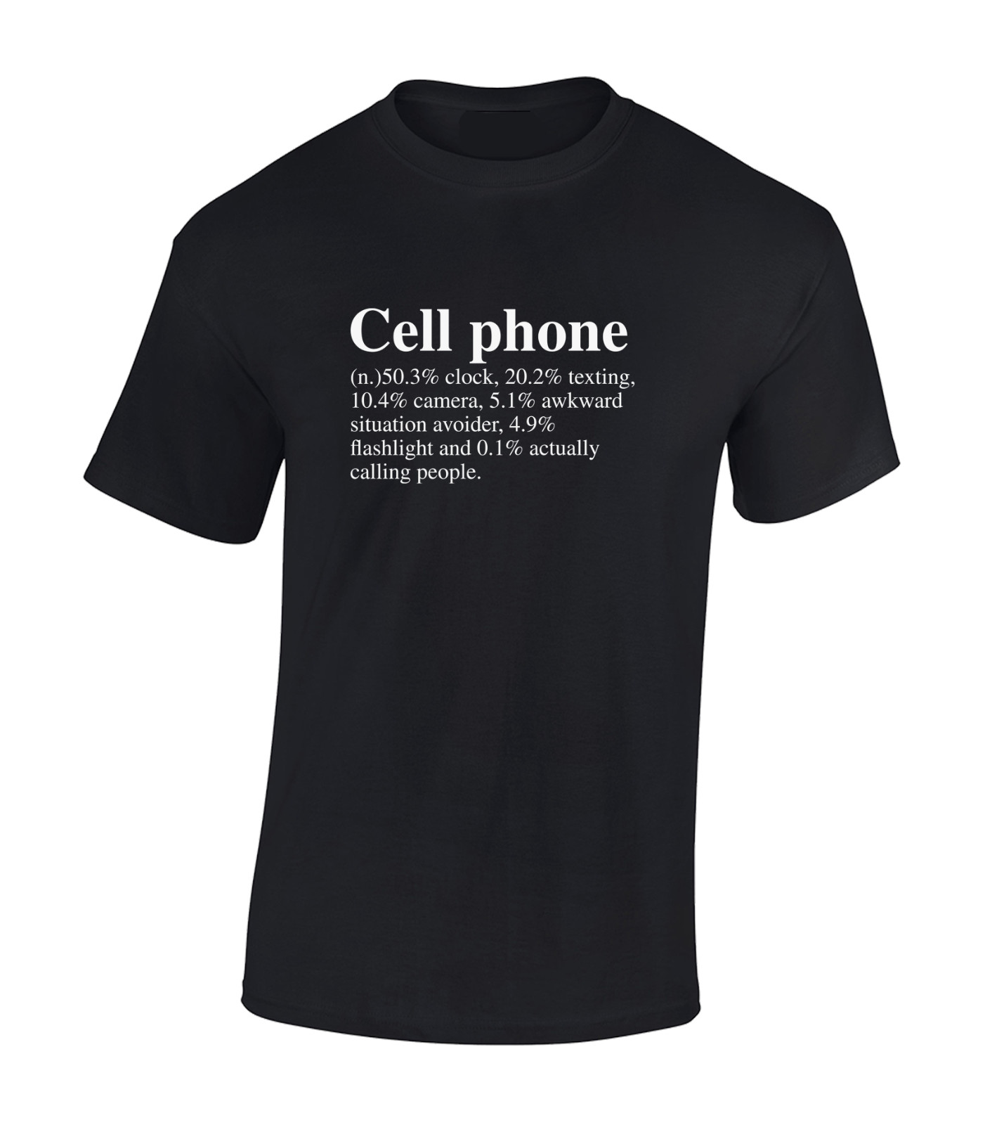 Cell Phone Definition Funny Joke Mobile Design Gift Unisex T-Shirt