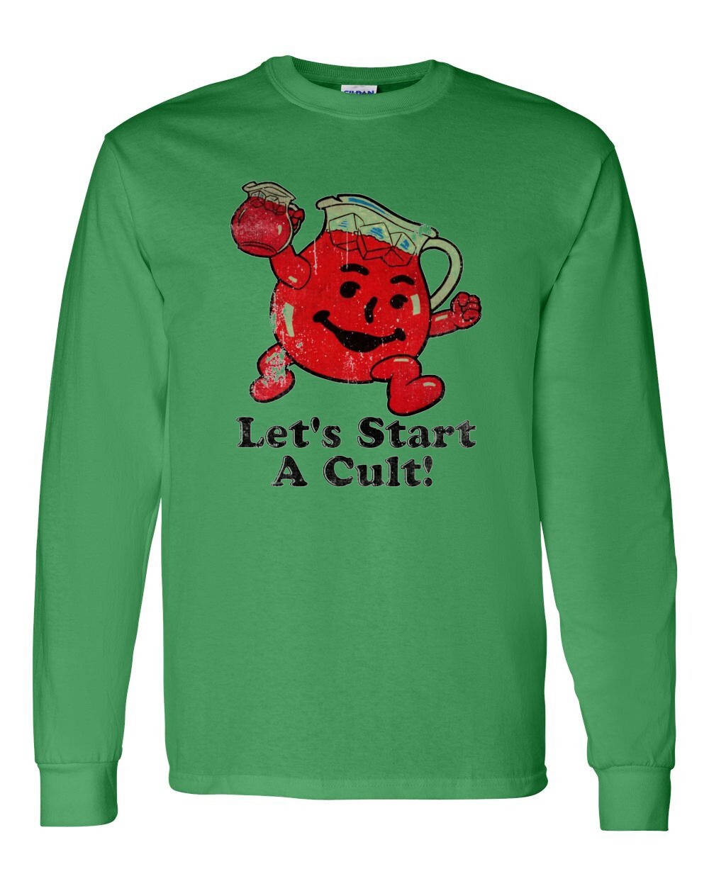 Let’s Start a Cult! – Adult Humor – Kool-Aid – Oh Yeah! – Unisex Long Sleeve Tee