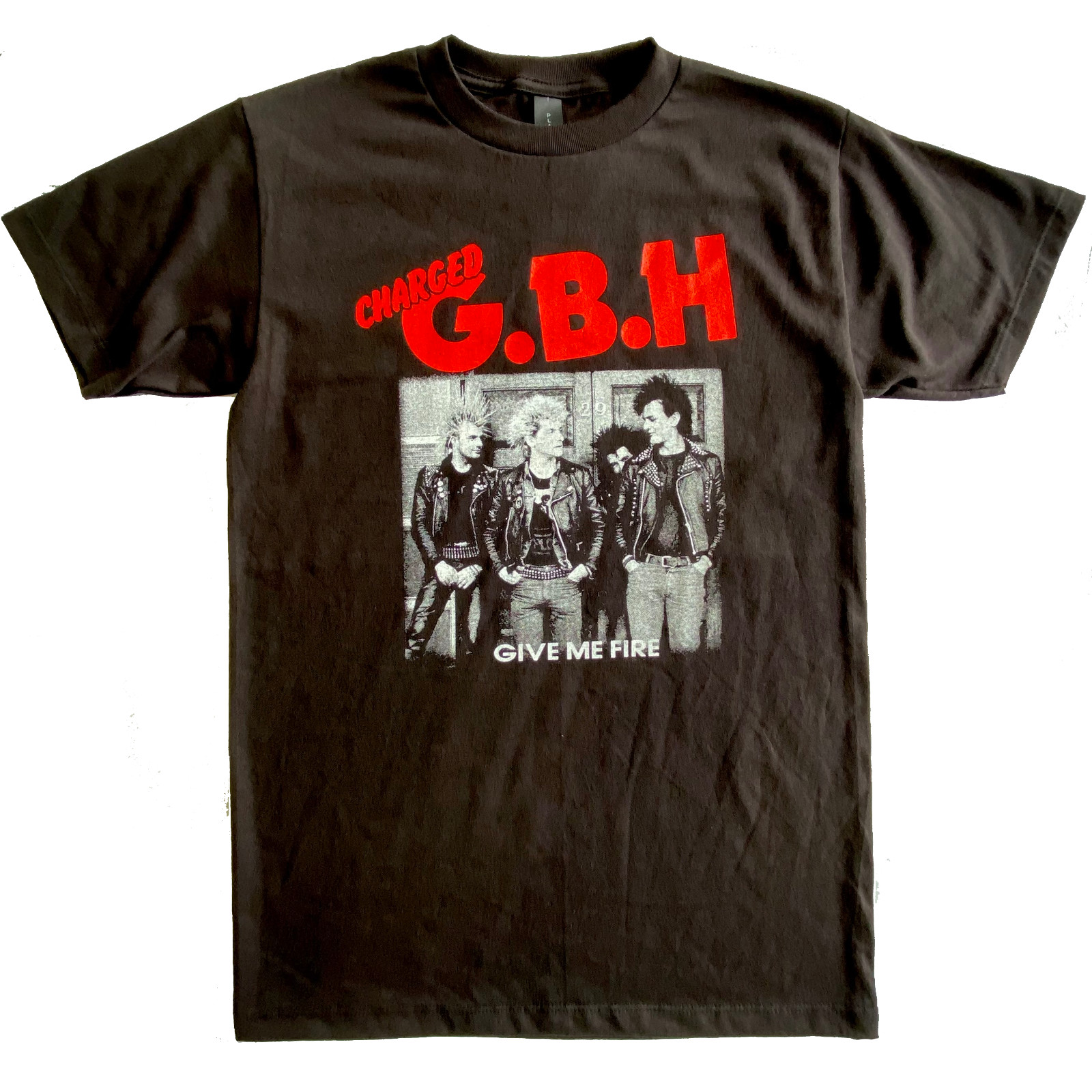 CHARGED GBH GIVE ME FIRE T-SHIRT