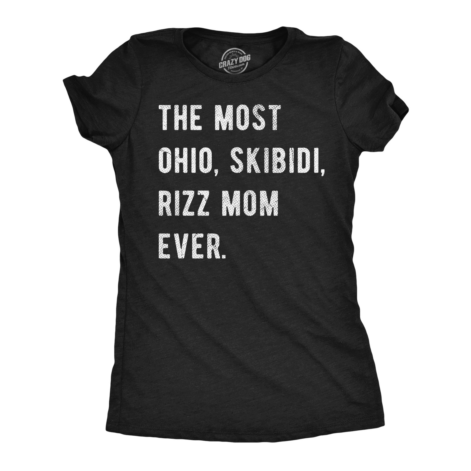 Womens Funny T Shirts The Most Ohio Skibidi Rizz Mom Ever Internet Meme Graphic