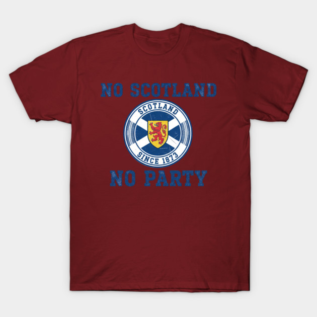 No Scotland No Party World Cup 2026 T-Shirt Tartan Army Soccer Football Fan Tee