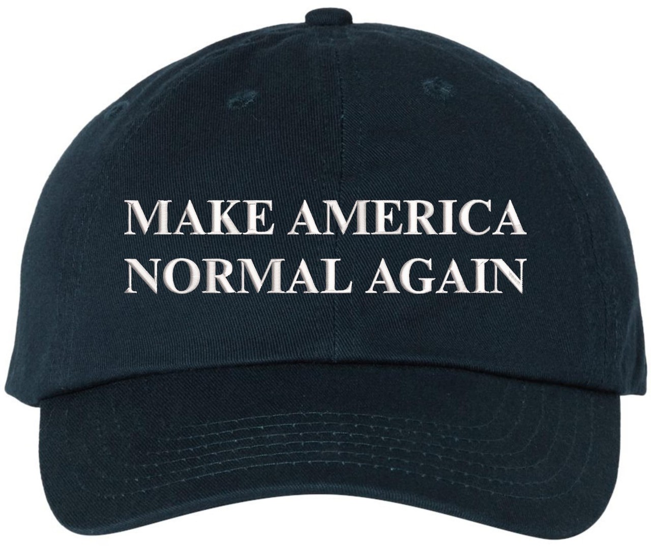 Make America Normal Again Embroidered Dad Hat | Funny Political Baseball Cap