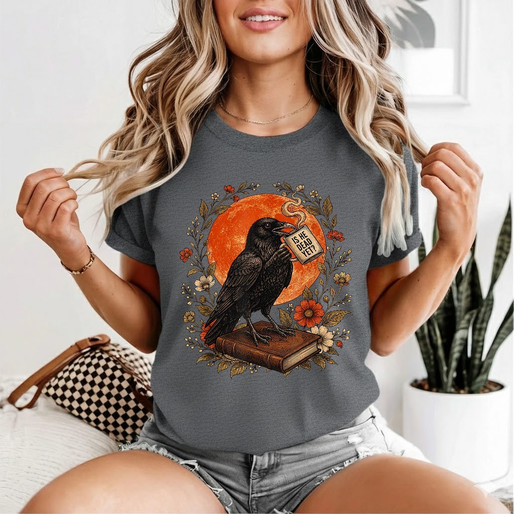 is He Vintage Dead Yet Dark Crow Raven Bird Humor Gothic T-Shirt