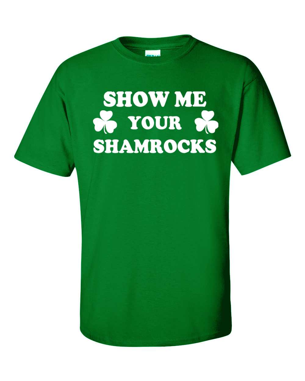 St Patrick’s Day T-shirt Show Me Your Shamrocks S-XXXXXL Funny Drinking