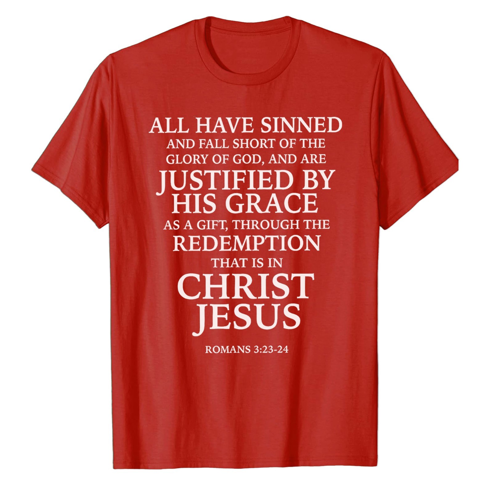 Redemption Jesus Christ Roman T-Shirt Faith in God Christian Bible Catholic Tee