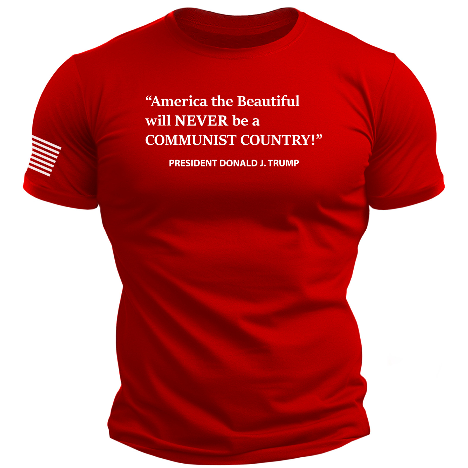 America Will NEVER Be Communist Country – Trump Quote T-Shirt maga usa 2a S-2XL