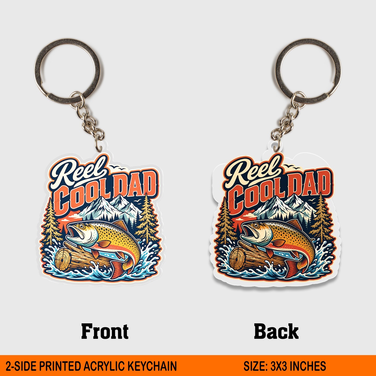 Reel Cool Dad Acrylic Keychain, Trout Fishing Father Gift